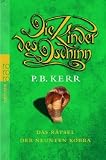 Die Kinder des Dschinn. Das R&auml;tsel der neunten Kobra