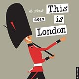 This is London 2013 Wall Calendar
