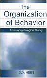The Organization of Behavior: A Neuropsychological Theory