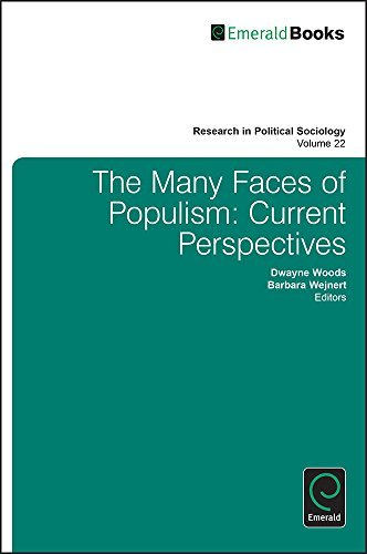 The Many Faces of Populism: Current Perspectives: 22 (Research in Political Sociology)