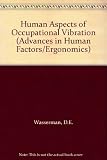 Human aspects of occupational vibration
