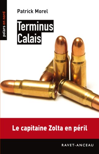 Terminus Calais (Polars en Nord) (French Edition)