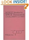 MOSFET Models for SPICE Simulation: Including BSIM3v3 and BSIM4