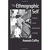 the ethnographic self fieldwork and the representation of identity