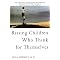 Raise Thoughtful, Natural, Peaceful, Responsible Children.