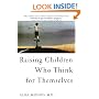 Raising Children Who Think for Themselves