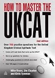 Elite Students Series: How to Master the UKCAT: Over 750 Practice Questions for the United Kingdom Clinical Aptitude Test: 3
