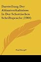 Darstellung Der Ablautverhaltnisse In Der Schottischen Schriftsprache (1904) (German Edition)