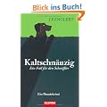 Kaltschn�uzig - Ein Fall f�r den Schn�ffler: Ein Hundekrimi
