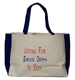 VOTING FOR BARACK OBAMA IS SEXY Large BELLA TOTEBAG w/ pockets (Choice of Colors)