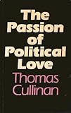 The passion of political love