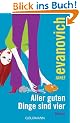 Aller guten Dinge sind vier: Roman