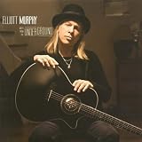 Revue Elliott Murphy  / Notes from the Underground