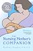 The Nursing Mother's Companion, 6th Edition: 25th Anniversary Edition