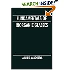 Fundamentals of Inorganic Glasses by  Arun K. Varshneya