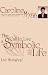 Books : The Call to Live a Symbolic Life