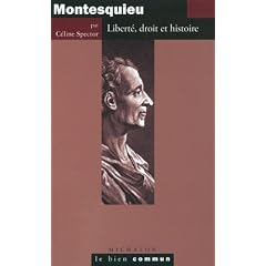 Montesquieu - Libert�, droit et histoire