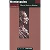 Montesquieu - Libert�, droit et histoire
