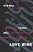 Love Wins: A Book About Heaven, Hell, and the Fate of Every Person Who Ever Lived