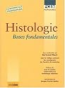 Histologie - Bases fondamentales. PCEP/Licence. Conforme aux programmes.