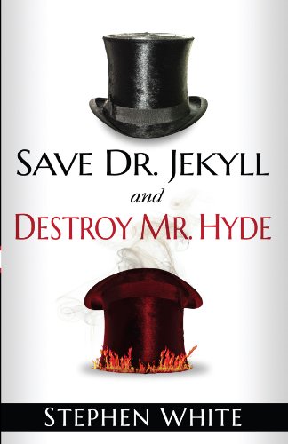 Save Dr. Jekyll and Destroy Mr. Hyde