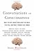 Conversations on Consciousness: What the Best Minds Think about the Brain, Free Will, and What It Means to Be Human