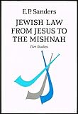Jewish law from Jesus to the Mishnah