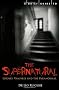 A Brief Guide to the Supernatural: Ghosts, Vampires and the Paranormal