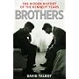 Brothers: The Hidden History of the Kennedy Years