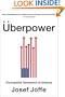 �berpower: The Imperial Temptation of America