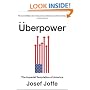 �berpower: The Imperial Temptation of America