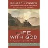 Life With God: Reading the Bible for Spiritual Transformation