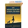 The Mountaintop School for Dogs and Other Second Chances