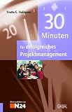 30 Minuten für erfolgreiches Projektmanagement