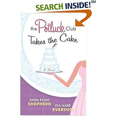 The Potluck Club Takes the Cake (The Potluck Club, Book 3)