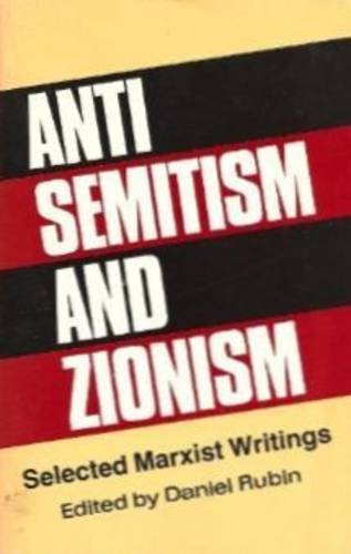 Anti-Semitism and Zionism: Selected Marxist Writings