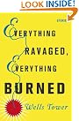 Everything Ravaged, Everything...