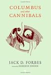 Columbus and Other Cannibals