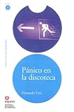 Panico en la discoteca/ Panic at the Disco (Leer En Espanol Level 3) (Spanish Edition)