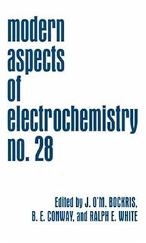 modern aspects of electrochemistry / volume 28 - john o'm. bockris. brian e. conway and ralph e. white