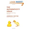 The Authenticity Hoax: How We Get Lost Finding Ourselves