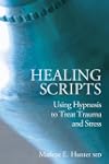 Healing Scripts: Using hypnosis to tr...
