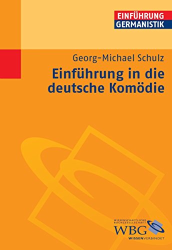Einführung in die deutsche Komödie (German Edition)