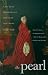 The Pearl: A True Tale of Forbidden Love in Catherine the Great's Russia