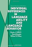 Individual differences in language ability and language behaviour