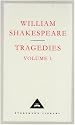 Tragedies Volume 1: Contains Hamlet, Macbeth, King Lear: v. 1 (Everyman Signet Shakespeare)