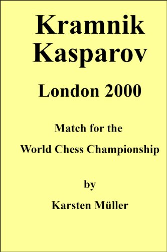 Kramnik-Kasparov, London 2000: Match for the World Chess Championship