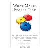 What Makes People Tick: The Three Hidden Worlds of Settlers, Prospectors and Pioneers