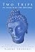 Two Trips in Search of the Buddha: A Trip Through the Inland Sea and a Walk Around th...