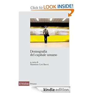 Demografia del capitale umano (Italian Edition) Massimo Livi Bacci and M. Livi Bacci